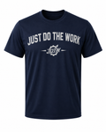 Just Do The Work™  Performance Tee – Navy Blue